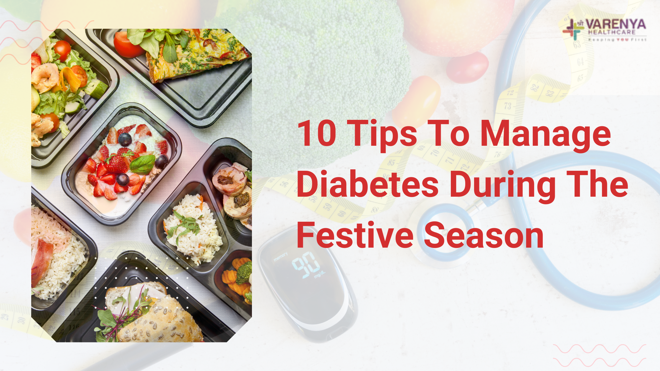 10 tips to manage diabetes during the festive season